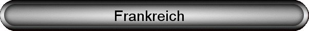 Frankreich